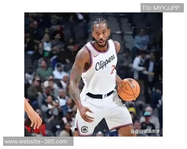 快船若寻求年轻化首选交易伦纳德湖人必定会全力争取他的加盟